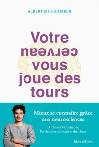Couverture du livre votre cerveau vous joue des tours